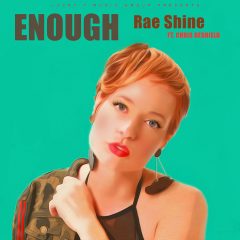 Rae Shine – Enough